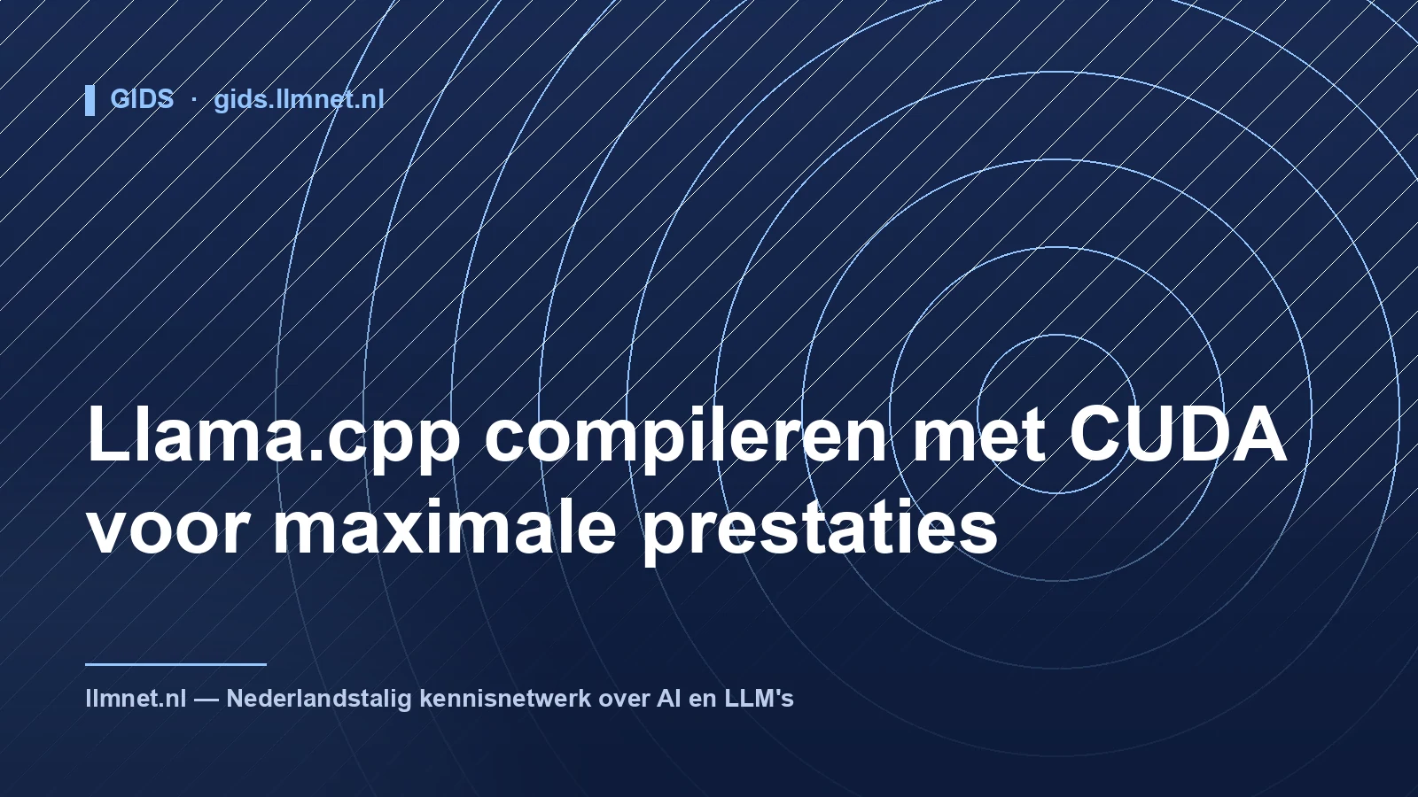 Llama.cpp compileren met CUDA: maximale prestaties